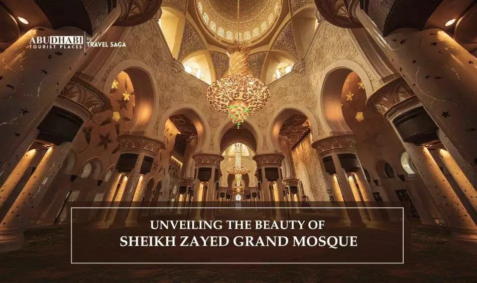 Sheikh Zayed Grand Mosque | Sheikh Zayed Grand Mosque Tour Blog Banner by Abu Dhabi Tourist Places