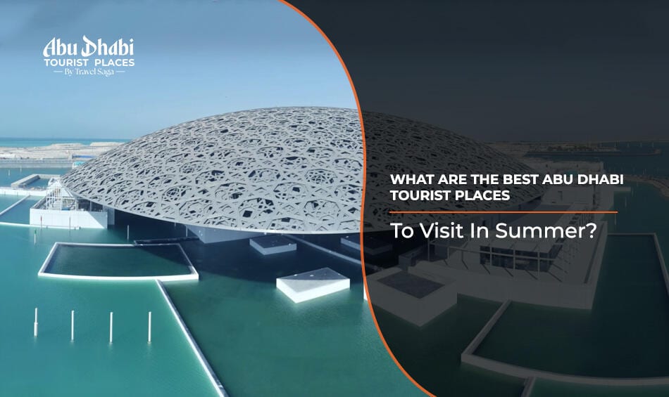 Abu Dhabi Tourist Places| Places To Visit In Abu Dhabi Blog Banner By Abu Dhabi Tourist Places